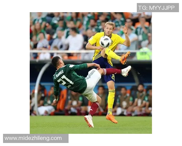 墨西哥与瑞典精彩对决全场回放视频分析与精彩瞬间重温